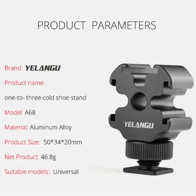 อะแดปเตอร์ขาตั้งรองรองเท้าเย็น 3 หัว YELANGU YLG0601A A68 สำหรับไมโครโฟน ไฟแฟลช ขาตั้งโลหะ, YELANGU A68 3-Head Cold Shoe