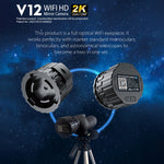กล้องโทรทรรศน์ V12 2K WiFi HD พร้อมเลนส์ตาแบบพกพา รุ่น V12